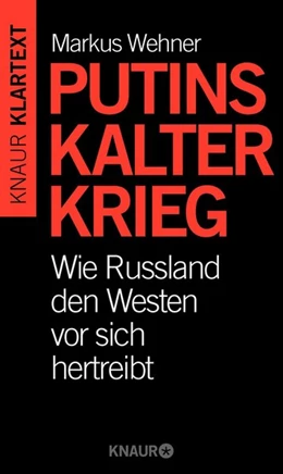 Abbildung von Wehner | Putins Kalter Krieg | 1. Auflage | 2016 | beck-shop.de