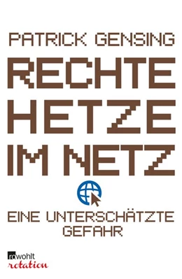 Abbildung von Gensing | Rechte Hetze im Netz - eine unterschätzte Gefahr | 1. Auflage | 2016 | beck-shop.de