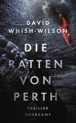 Abbildung von Whish-Wilson | Die Ratten von Perth | 1. Auflage | 2017 | beck-shop.de