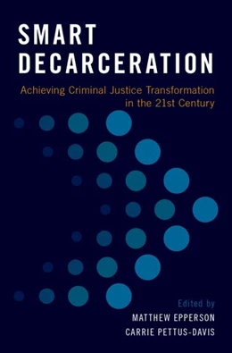 Abbildung von Epperson / Pettus-Davis | Smart Decarceration | 1. Auflage | 2017 | beck-shop.de