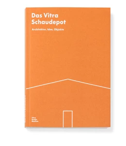 Abbildung von Stappmanns / Kries | Das Vitra Schaudepot | 1. Auflage | 2017 | beck-shop.de