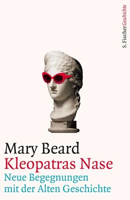 Abbildung von Beard | Kleopatras Nase | 1. Auflage | 2017 | beck-shop.de