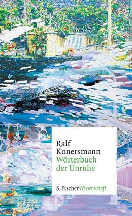 Abbildung von Konersmann | Wörterbuch der Unruhe | 1. Auflage | 2017 | beck-shop.de