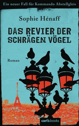 Abbildung von Hénaff | Das Revier der schrägen Vögel | 1. Auflage | 2017 | beck-shop.de