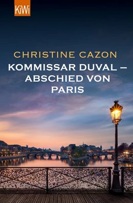 Abbildung von Cazon | Kommissar Duval - Abschied von Paris | 1. Auflage | 2017 | beck-shop.de