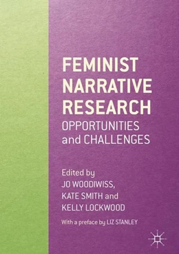 Abbildung von Woodiwiss / Smith | Feminist Narrative Research | 1. Auflage | 2017 | beck-shop.de