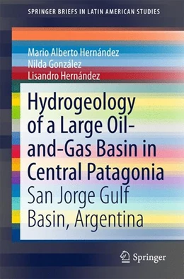 Abbildung von Hernández / González | Hydrogeology of a Large Oil-and-Gas Basin in Central Patagonia | 1. Auflage | 2017 | beck-shop.de