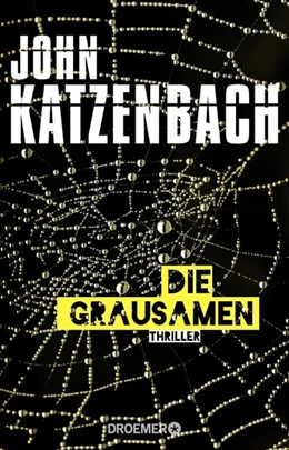 Abbildung von Katzenbach | Die Grausamen | 1. Auflage | 2017 | beck-shop.de