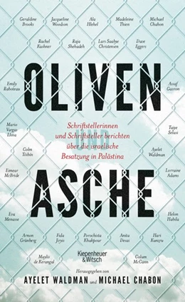 Abbildung von Chabon / Waldman | Oliven und Asche | 1. Auflage | 2017 | beck-shop.de