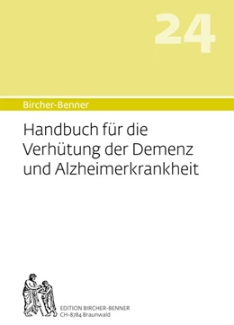 Abbildung von Bircher | Handbuch für die Verhütung der Demenz und Alzheimerkrankheit | 1. Auflage | 2017 | beck-shop.de