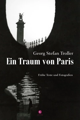 Abbildung von Troller | Ein Traum von Paris | 1. Auflage | 2017 | beck-shop.de