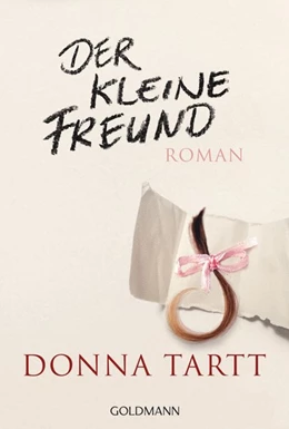 Abbildung von Tartt | Der kleine Freund | 1. Auflage | 2017 | beck-shop.de