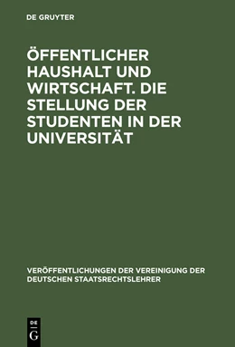 Abbildung von Öffentlicher Haushalt und Wirtschaft. Die Stellung der Studenten in der Universität | 1. Auflage | 1969 | 27 | beck-shop.de