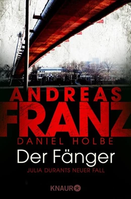 Abbildung von Franz / Holbe | Der Fänger | 1. Auflage | 2016 | beck-shop.de