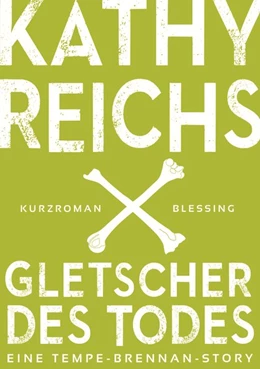 Abbildung von Reichs | Gletscher des Todes (3) | 1. Auflage | 2017 | beck-shop.de