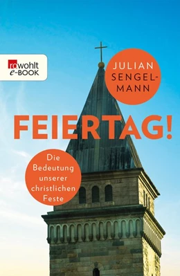 Abbildung von Sengelmann | Feiertag! | 1. Auflage | 2017 | beck-shop.de