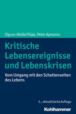 Abbildung von Filipp / Aymanns | Kritische Lebensereignisse und Lebenskrisen | 2. Auflage | 2018 | beck-shop.de