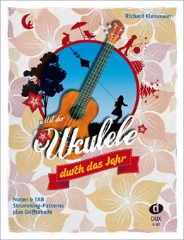 Abbildung von Mit der Ukulele duch das Jahr | 1. Auflage | 2017 | beck-shop.de