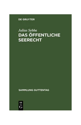 Abbildung von Sebba | Das öffentliche Seerecht | 1. Auflage | 1932 | 19 | beck-shop.de