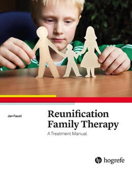 Abbildung von Faust | Reunification Family Therapy | 1. Auflage | 2018 | beck-shop.de