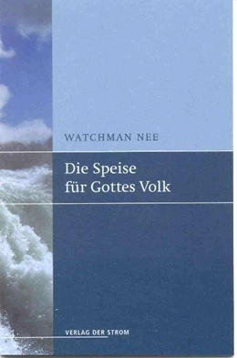 Abbildung von Nee, W: Speise für Gottes Volk | 1. Auflage | | beck-shop.de