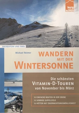 Abbildung von Reimer | Wandern mit der Wintersonne | 1. Auflage | 2017 | beck-shop.de