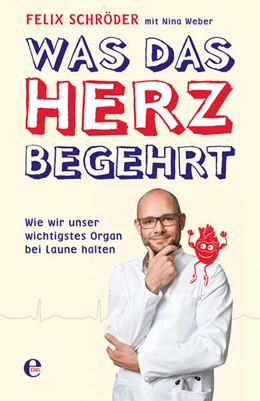 Abbildung von Schröder / Weber | Was das Herz begehrt | 1. Auflage | 2017 | beck-shop.de