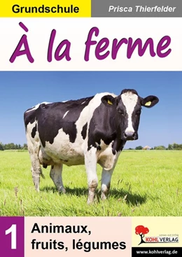 Abbildung von Thierfelder | À la ferme / Grundschule | 1. Auflage | 2020 | beck-shop.de