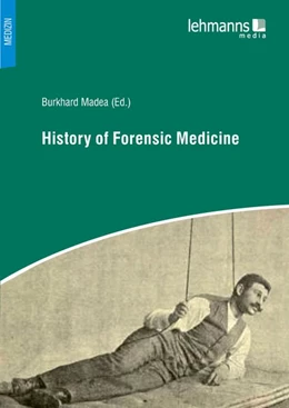 Abbildung von Madea | History of Forensic Medicine | 1. Auflage | 2017 | beck-shop.de