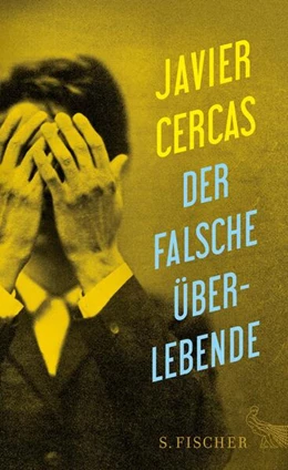 Abbildung von Cercas | Der falsche Überlebende | 1. Auflage | 2017 | beck-shop.de