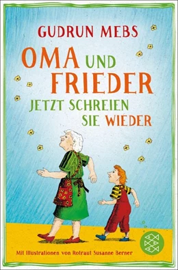 Abbildung von Mebs | Oma und Frieder - Jetzt schreien sie wieder | 1. Auflage | 2017 | beck-shop.de