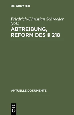Abbildung von Schroeder | Abtreibung, Reform des § 218 | 1. Auflage | 1972 | beck-shop.de