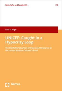 Abbildung von Hagn | UNICEF: Caught in a Hypocrisy Loop | 1. Auflage | 2018 | 18 | beck-shop.de