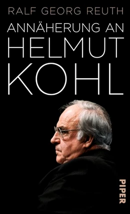 Abbildung von Reuth | Annäherung an Helmut Kohl | 1. Auflage | 2017 | beck-shop.de