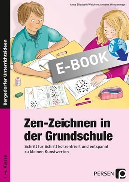 Abbildung von Weichert / A. Wengenmayr | Zen-Zeichnen in der Grundschule | 1. Auflage | 2017 | beck-shop.de