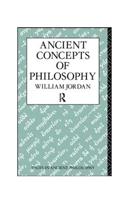 Abbildung von Jordan | Ancient Concepts of Philosophy | 1. Auflage | 2017 | beck-shop.de