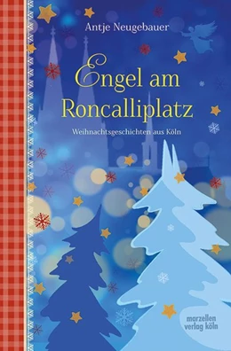 Abbildung von Neugebauer | Engel am Roncalliplatz | 1. Auflage | 2017 | beck-shop.de