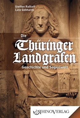 Abbildung von Raßloff / Gebhardt | Thüringer Landgrafen | 1. Auflage | 2017 | beck-shop.de