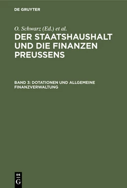 Abbildung von Schwarz | Dotationen und Allgemeine Finanzverwaltung | 1. Auflage | 1904 | beck-shop.de