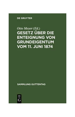 Abbildung von Meyer | Gesetz über die Enteignung von Grundeigentum vom 11. Juni 1874 | 3. Auflage | 1927 | 37 | beck-shop.de