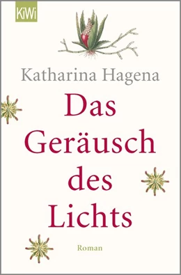 Abbildung von Hagena | Das Geräusch des Lichts | 1. Auflage | 2016 | beck-shop.de