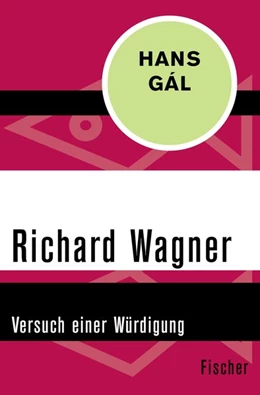 Abbildung von Gál | Richard Wagner | 1. Auflage | 2015 | beck-shop.de
