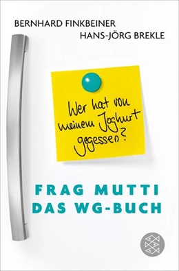 Abbildung von Finkbeiner / Brekle | Frag Mutti - Das WG-Buch | 1. Auflage | 2017 | beck-shop.de