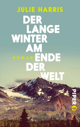 Abbildung von Harris | Der lange Winter am Ende der Welt | 1. Auflage | 2017 | beck-shop.de