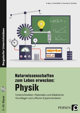 Abbildung von Baur / Ehrenfeld | Naturwissenschaften zum Leben erwecken: Physik | 1. Auflage | 2017 | beck-shop.de