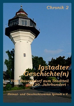 Abbildung von Essig, H: Igstadter Geschichte(n) | 1. Auflage | | beck-shop.de