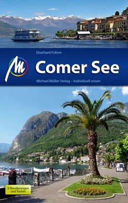 Abbildung von Fohrer | Comer See Reiseführer Michael Müller Verlag | 3. Auflage | 2018 | beck-shop.de