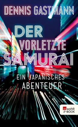 Abbildung von Gastmann | Der vorletzte Samurai | 1. Auflage | 2018 | beck-shop.de