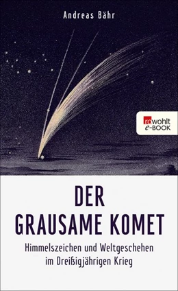 Abbildung von Bähr | Der grausame Komet | 1. Auflage | 2017 | beck-shop.de