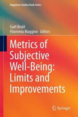 Abbildung von Brulé / Maggino | Metrics of Subjective Well-Being: Limits and Improvements | 1. Auflage | 2017 | beck-shop.de